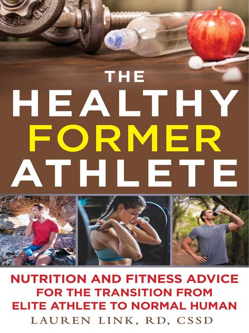Title details for The Healthy Former Athlete by Lauren Link - Available